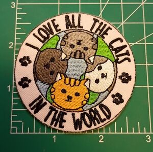 2/$10 I Love All The Cats In The World Embroidered Patch